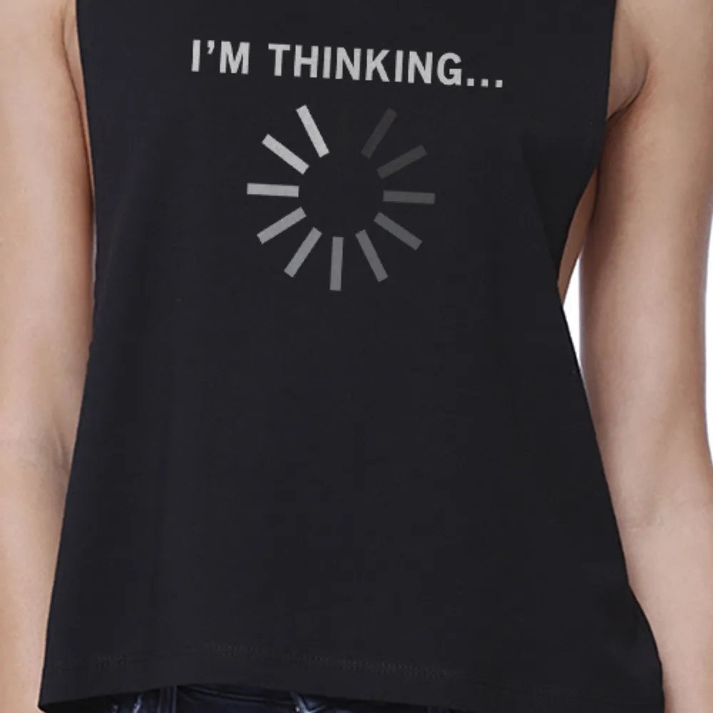 Im Thinking Black Work Out Crop Top Fitness Sleeveless Muscle Shirt